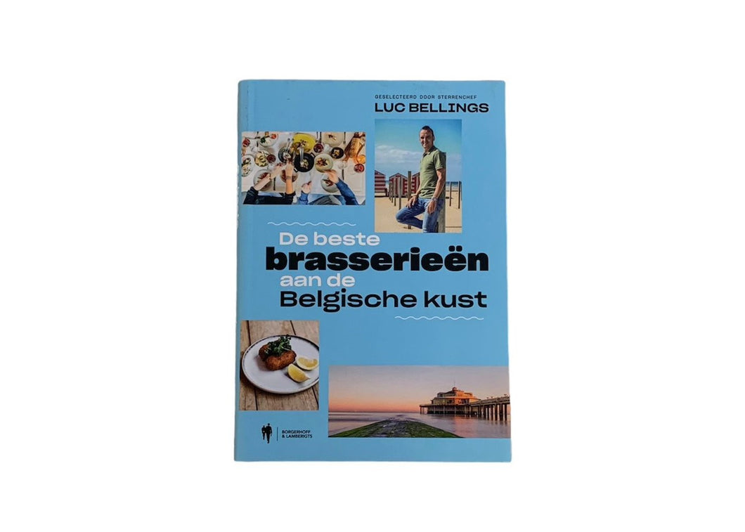 Luc Bellings - De beste brasserieën aan de Belgische kust